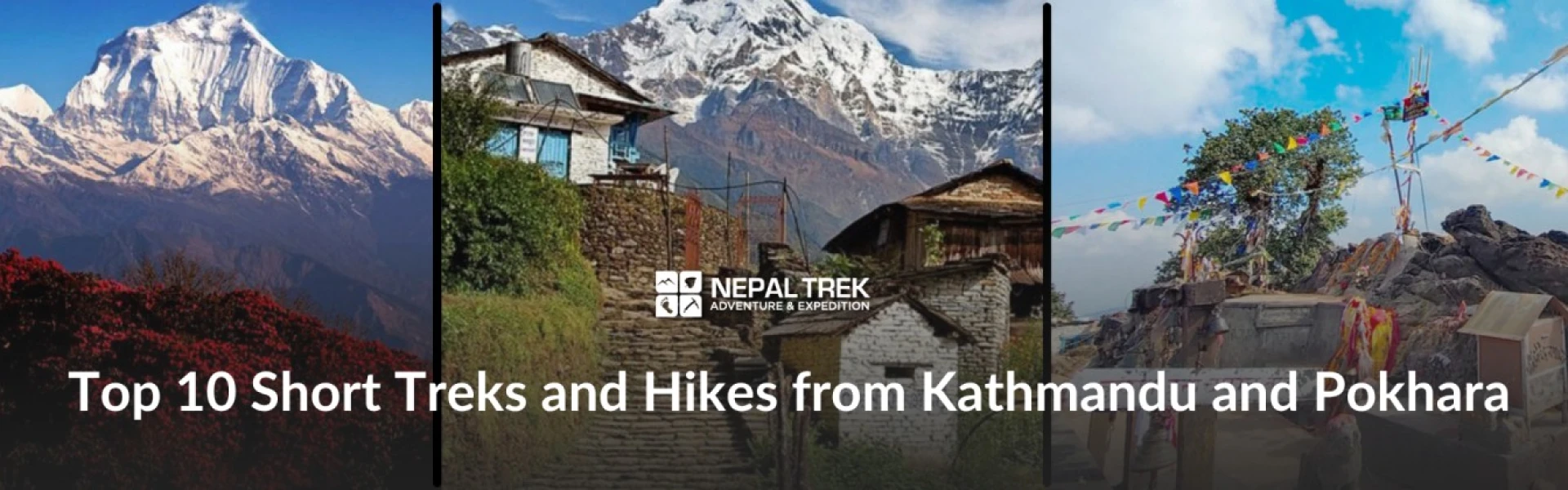 Top 10 Short Treks and Hikes From Kathmandu and Pokhara